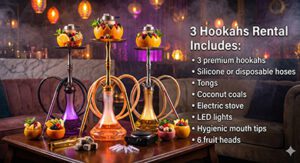 3 hookahs rental setup for home parties with fruit heads, coconut coals, electric stove, LED lights and mouth tips